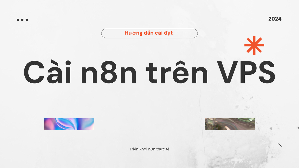 Có nên cài n8n trên VPS không? Hướng dẫn kỹ thuật triển khai thực tế