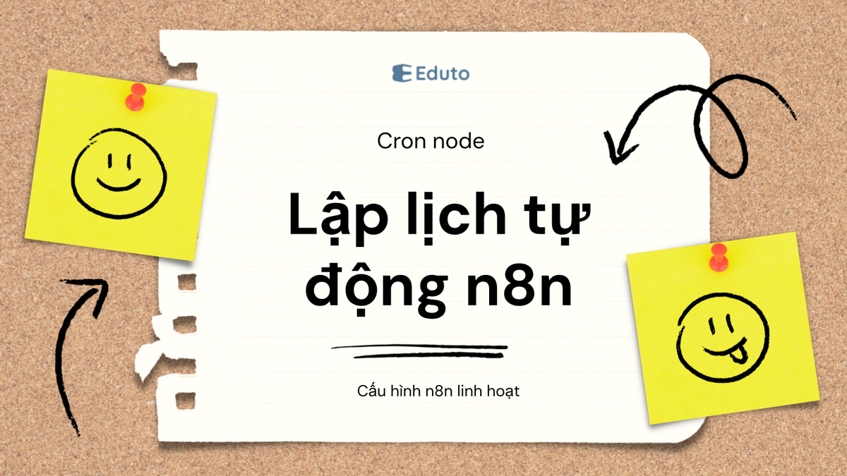 Có thể lập lịch tự động trong n8n không? Hướng dẫn sử dụng node Cron và cấu hình linh hoạt