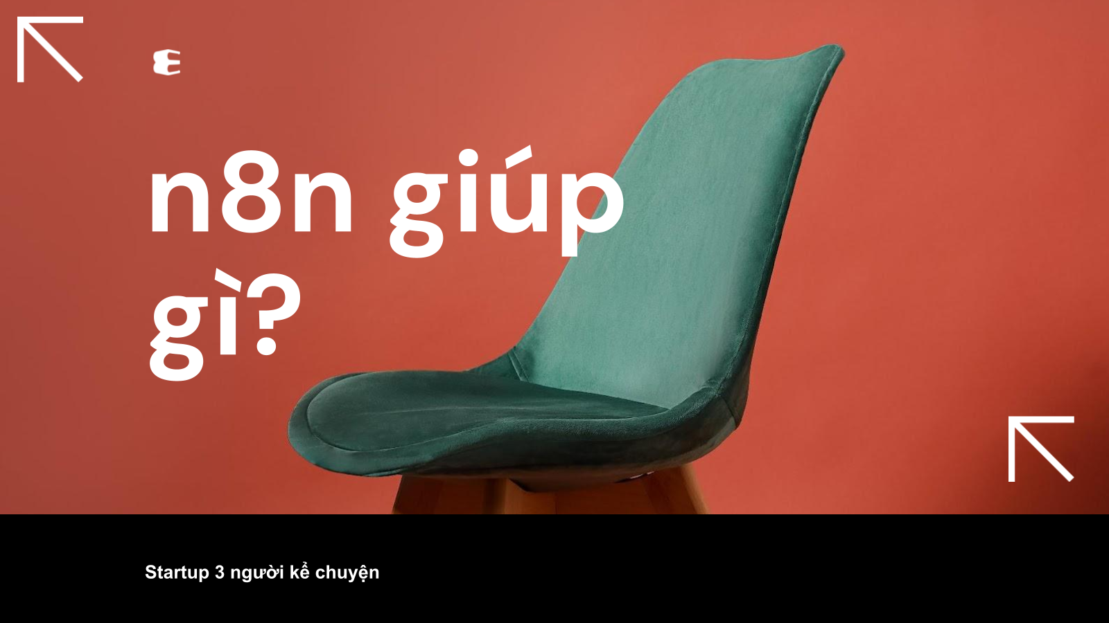 n8n có giúp team nhỏ tiết kiệm nhân sự không? Câu chuyện từ nhóm startup 3 người