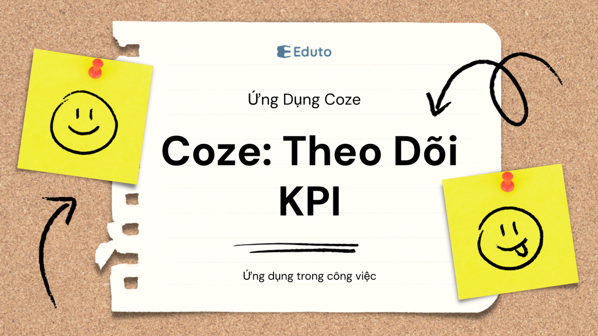 Coze: Ứng Dụng Trong Theo Dõi KPI
