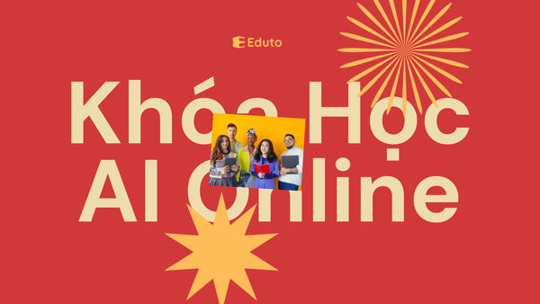 Khóa Học AI Online Uy Tín Nhất Cho Dân Kỹ Thuật