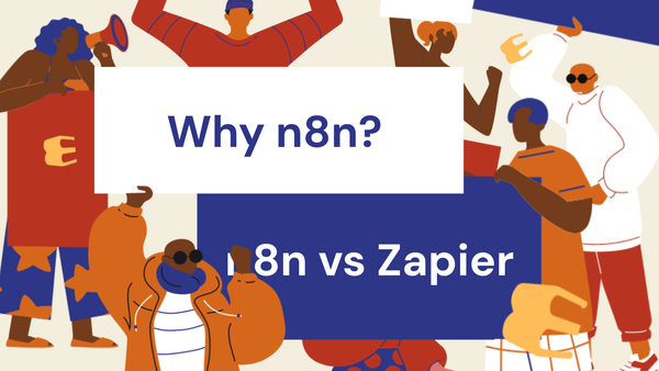 Tại sao n8n lại được ưa chuộng trong cộng đồng dev? Phân tích điểm mạnh và so sánh với Zapier