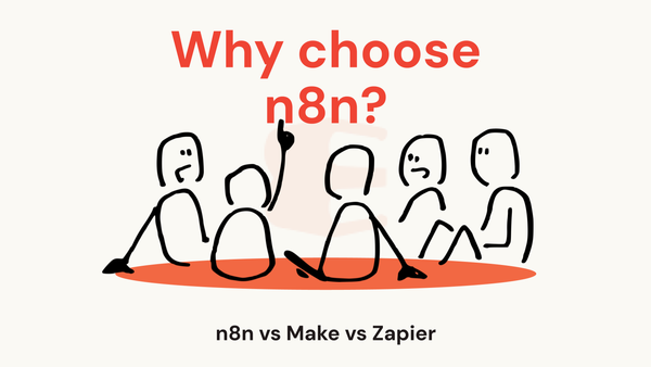 Tại sao nên chọn n8n thay vì Make hay Zapier? So sánh tính năng và chi phí sử dụng